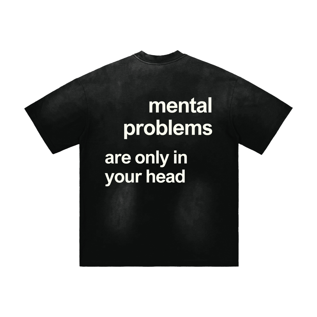 "MENTAL" SHIRT